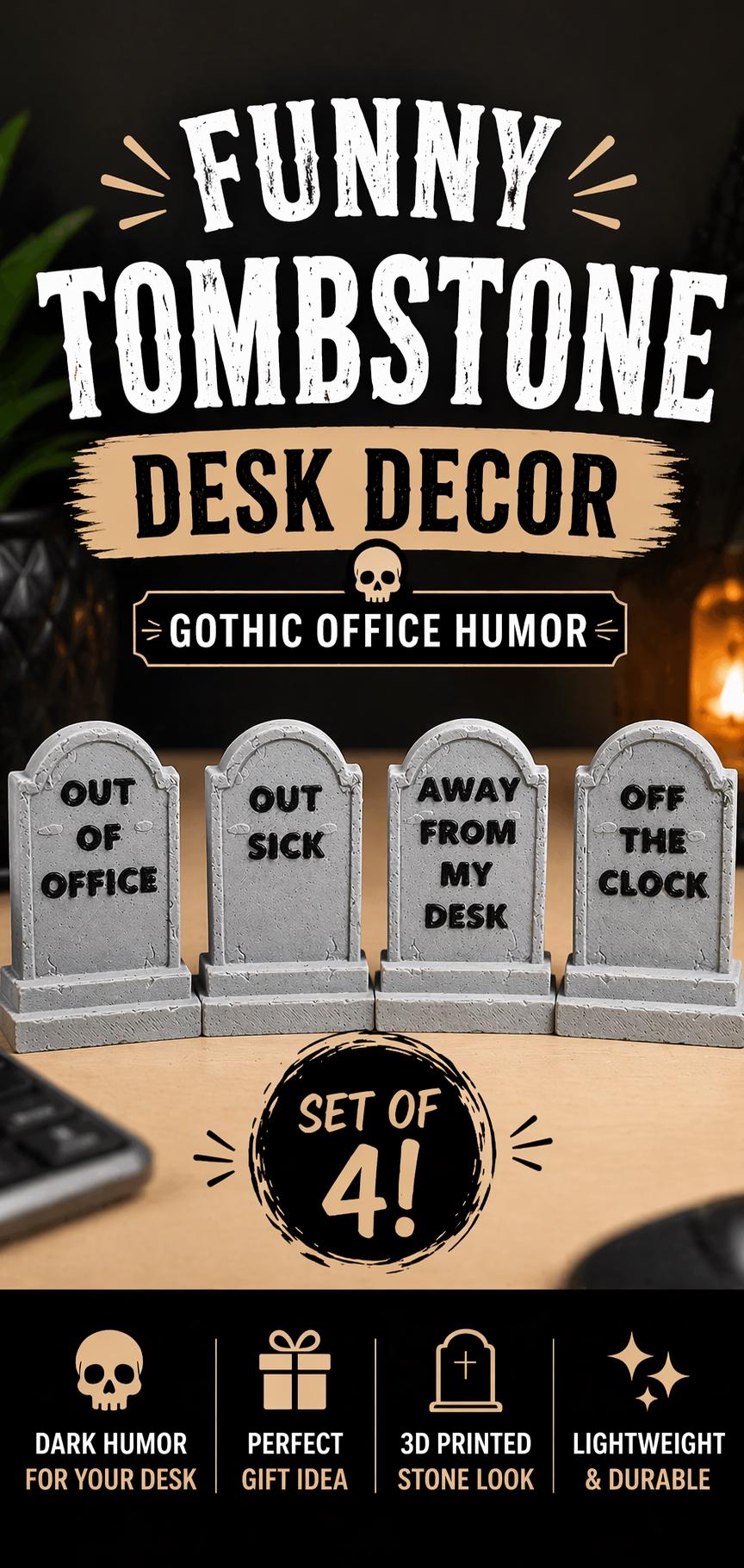 Funny Tombstone Desk Decor Set | Gothic Office Humor | Mini Gravestones | 3D Printed  Desk Sign | Coworker or Friend Gift, Set of 4