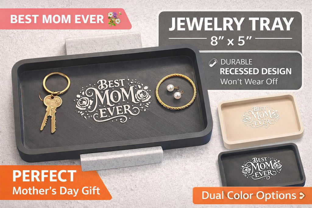 Best Mom Ever Jewelry Tray, Mother’s Day Gift, 3D Printed Catch All Tray, Jewelry Dish, Mom Gift, Minimalist Home Decor, 8x5 Tray